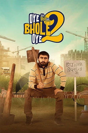 Oye Bhole Oye 2 2026 Punjabi Dual Audio